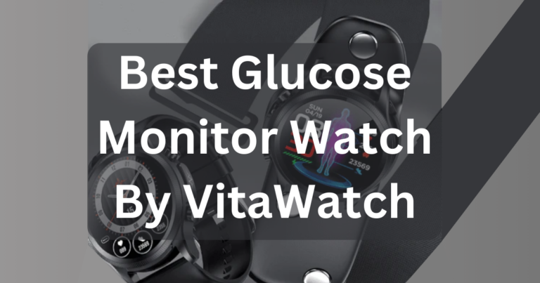 Blood glucose watch: with VitaWatch